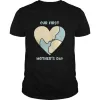 Our 1st Mother Day Mother Lover Earth Mother T-Shirt by Diazzzzz| TeeShirt21