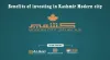 Benefits of investing in Kashmir Modern city - TheOmniBuzz