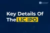 Know Key Details of the LIC IPO