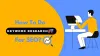 How To Do Keyword Research For SEO | Keyword Research Tools & Metrics