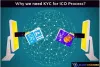 Why we need KYC for ICO Process? | Blockchainerz