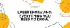 Laser Engraving: Everything you Need to Know - Concept Laser Co