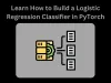 Learn How to Build a Logistic Regression Classifier in PyTorch - AtoAllinks