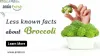 Less known facts about Broccoli! - MY SITE