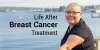 Life After Breast Cancer Treatment - Onco-Life Cancer Centre