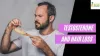 Does Testosterone Cause Hair Growth, Does Hair Grow Back After Stopping Testosterone, Testosterone Hair Loss Reversible, Testosterone And Hair Loss In Females, Can Low Testosterone Cause Hair Loss In Males