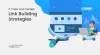 11 Tried and Tested Link Building Strategies - MarCom Guys
