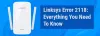 Linksys Error 2118: Everything You Need To Know