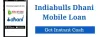 Indiabulls Dhani Mobile Loan | Get Instant Cash – DealsOfLoan
