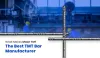 What Makes Maan TMT The Best TMT Bar Manufacturer?