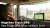 Magellan Truck GPS - Best Truck GPS in the market in 2019