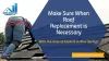 Make Sure When Roof Replacement is Necessary With the Help of Experts in Blue Springs