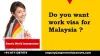 Malaysia work visa 