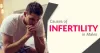 Male Infertility: Causes and Treatment Options
