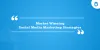 Market Winning Social Media Marketing Strategies | Techugo