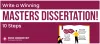 Learn the Process to Write a Good Masters Dissertation