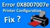 How Do I Fix Printer Configuration Problem 0x8007007e?
