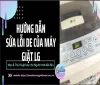Máy giặt LG báo lỗi dE: Cách sửa đơn giản tại nhà