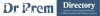 Dr Prem Directory - Medical Tourism Directory, Wellness Resorts Directory, Wellness Services Directory And Global Healthcare Directory, Directory - Find Dr Prem Directory - Medical Tourism Directory, Wellness Resorts Directory, Wellness Services Directory And Global Healthcare Directory,s - Dr Prem Directory - Medical Tourism Directory, Wellness Resorts Directory, Wellness Services Directory and Global Healthcare Directory,