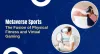 Metaverse Sports: The Fusion of Physical Fitness and Virtual Gaming