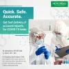 Get Accurate COVID-19 Test Reports Delivered in The Quickest Span of Time
