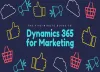 Why Microsoft Dynamics 365 For Marketing Has Been So Successful