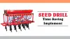 Seed Drill Tractor Implement Overview, Types, and Functions- Khetigaadi