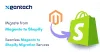 Migrate from Magento to Shopify, Magento to Shopify Migration Services - XgenTech Shopify Agency