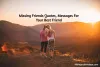 102 Missing Friends Quotes, Messages For Your Best Friend