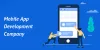 Mobile App Development Company: Powering Everyday Digital Experiences