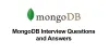 Top 30+ MongoDB Interview Questions and Answers [2021]