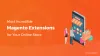 Most Incredible Magento Extensions for Your Online Store | Pixlogix Infotech