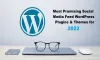 Most Promising Social Media Feed WordPress Plugins And Themes 2022