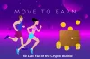 Move to Earn: The Last Fad of the Crypto Bubble