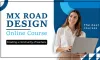 MX Road Design Online Training – Your Road To A Brighter Future