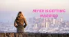 My Ex Got Married: Things to Do Handle It
