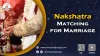 Nakshatra Matching for Marriage