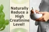 Naturally reduce a high creatinine level - Karma Ayurveda