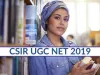 CSIR UGC NET 2019 – Application Form, Eligibility, Exam, Dates