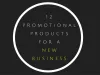 12 Promotional Products for a New Business - Arctic Blue Marketing