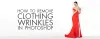 How to Remove Clothing Wrinkles in Photoshop