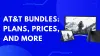 AT&T Bundles: Prices, Plans and More