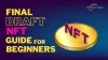 Final Draft of NFT Guide For Beginners (Part 3)