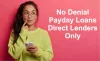 No Denial Payday Loans Direct Lenders Only – Easy Qualify Money