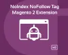 NoIndex NoFollow Tag Magento 2 Extension - cynoinfotech