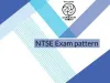 NTSE Exam Pattern 2019 - Check Paper Pattern for Stage 1 &amp; 2 Here