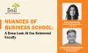 Nuances Of Business School: A Deep Look At Our Esteemed Faculty