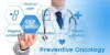Preventive Oncology-Taking Stand Against Cancer Risks - Cancer Specialist in Pune