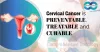 Cervical Cancer is PREVENTABLE, TREATABLE and CURABLE | Dr. Aditi Aggarwal