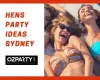 Hens Party Ideas Sydney